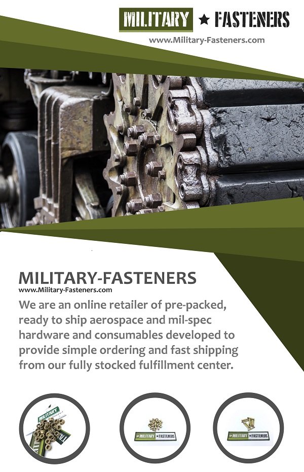 Military-Fasteners.com Flyer We are an online retailer of pre-packed, ready to ship aerospace and mil-spec hardware and consumables developed to provide simple ordering and fast shipping from our fully stocked fulfillment center.